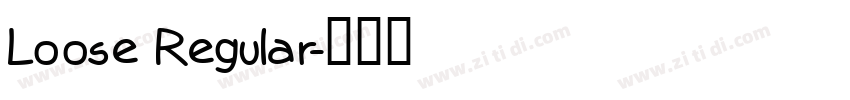 Loose Regular字体转换
